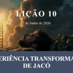 A Experiência Transformadora de Jacó