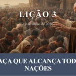 A Graça Que Alcança Todas as Nações