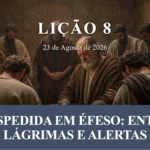 Despedida em Éfeso: Entre Lágrimas e Alertas sobre Fidelidade e Vigilância Pastoral