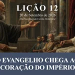 O Evangelho Chega ao Coração do Império