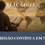 A Missão Continua em Nós: Propósito e Poder da Igreja