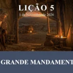 O Grande Mandamento: O Amor Exclusivo e a Obediência a Deus