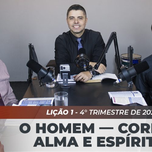 O Homem: Corpo, Alma e Espírito